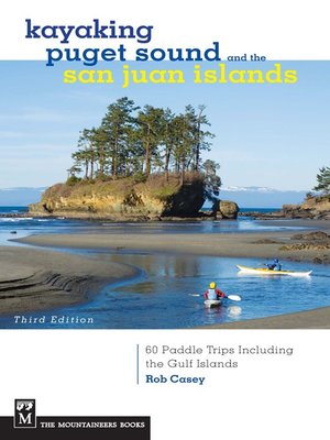 cover image of Kayaking Puget Sound & the San Juan Islands